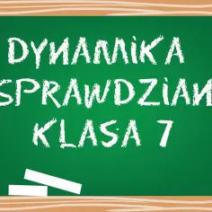 Dynamika sprawdzian klasa 7 PDF - Początki średniowiecza klasa 5 sprawdzian PDF - Sprawdzian z chemii klasa 7 dział 2 PDF