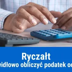 Jak obliczyć ryczałt od wynajmu mieszkania? Skorzystaj z kalkulatora!