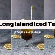 Sekrety idealnego drinka Long Island iced tea - przepis i porady