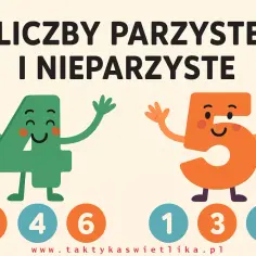 Zielona czwórka i pomarańczowa piątka ilustrują liczby parzyste i nieparzyste. Pod nimi kółka z liczbami 2, 4, 6 oraz 1, 3, 5.
