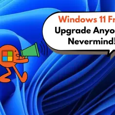 Pomarańczowa postać z logo Windows krzyczy przez megafon: "Windows 11 Free Upgrade Anyone? Nevermind!". Czy Windows 11 jest darmowy?