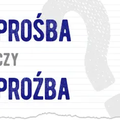 Próba czy pruba? Jedyna poprawna pisownia i reguła