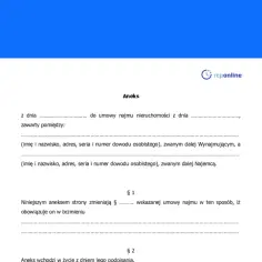 Aneks do umowy najmu nieruchomości, który formalizuje przedłużenie najmu. Dokument zawiera dane stron i postanowienia dotyczące zmiany umowy.