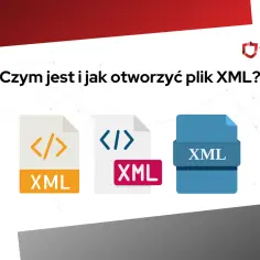 Ikony symbolizujące plik XML, z napisem "Czym jest i jak otworzyć plik XML?" na górze.
