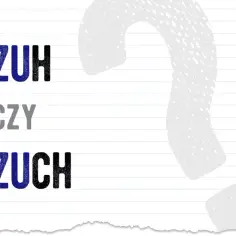 Jak się pisze zuch? Sprawdź poprawną pisownię i znaczenie słowa