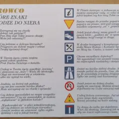 Znaki drogowe dla kierowców: STOP, Poznań, Głogów, Kalisz, znaki kierunkowe i ostrzegawcze. Wskazówki duchowe, np. o spowiedzi, Komunii, odpoczynku. św. Zbigniew.