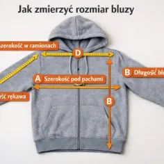Szara bluza z kapturem z miarką i oznaczeniami wymiarów: A - szerokość pod pachami, B - długość bluzy, C - długość rękawa, D - szerokość w ramionach.