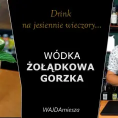 Najlepsze drinki z żołądkową gorzką, które zaskoczą Twoich gości
