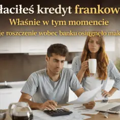 Para zmartwiona analizuje dokumenty przy stole. Mężczyzna liczy na kalkulatorze, kobieta trzyma kubek. Twoje roszczenie wobec banku jest teraz maksymalne.