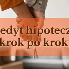 Para trzyma klucze do nowego domu, symbolizując kredyt hipoteczny krok po kroku.