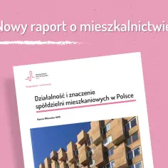 Ile jest spółdzielni mieszkaniowych w Polsce? Zaskakujące statystyki!