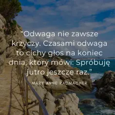 Ciesz się z tego co masz cytaty, które zmienią twoje spojrzenie na życie