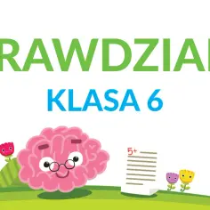 Sprawdzian z matematyki klasa 6: praktyczne zastosowanie liczb w życiu
