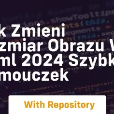 Jak zmienić rozmiar zdjęcia w HTML i uniknąć typowych błędów