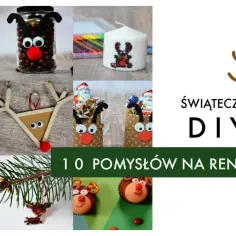 Jak zrobić renifer ozdobę świąteczną - proste i kreatywne pomysły