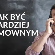 Jak być bardziej rozmownym: skuteczne ćwiczenia na pewność siebie