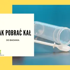 Jak pobrać materiał do badania kału, aby uniknąć błędów i zanieczyszczeń