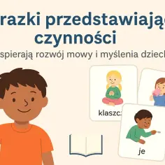 Ilustracja przedstawia chłopca machającego ręką, obok karty z czynnościami: dziewczynka medytuje, pije i rzuca monetą. Idealne zabawy dla 3 latka.