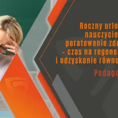 Zmęczona nauczycielka z bólem głowy. Roczny urlop dla poratowania zdrowia to czas na regenerację i odzyskanie równowagi. Pedagogika.