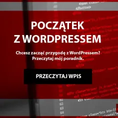 Jak zacząć z WordPressem bez błędów – prosty poradnik dla początkujących
