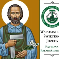 Św. Józef - patron rodzin, rzemieślników i dobrej śmierci