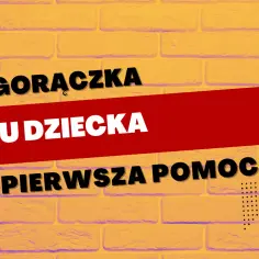 Z jaką gorączką na pogotowie? Ważne objawy, które musisz znać