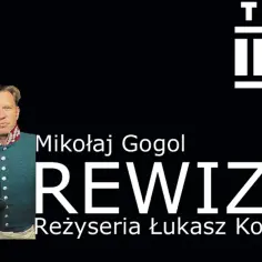 Rewizor spektakl – poznaj szczegóły, recenzje i terminy występów