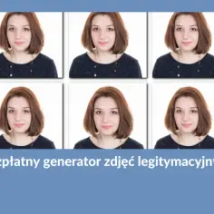 Jak zrobić zdjęcie do legitymacji szkolnej telefonem - 6 prostych kroków