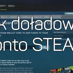 Jak doładować konto na Steam bez problemów – proste metody i porady