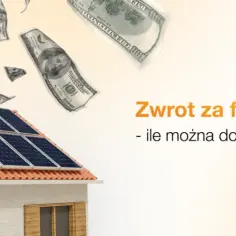 Ile czeka się na zwrot za fotowoltaikę? Sprawdź, jak uniknąć opóźnień i odzyskać pieniądze szybciej