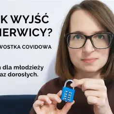 Jak wyjść z nerwicy – skuteczne metody leczenia i porady, które działają