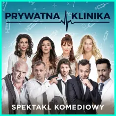 Czas trwania spektaklu Prywatna Klinika – co musisz wiedzieć?