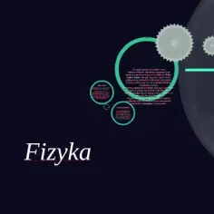 O czym uczy fizyka? Zaskakujące fakty i praktyczne zastosowania