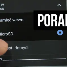 Jak zapisywać aplikacje na karcie SD Samsung i zwolnić pamięć w prosty sposób