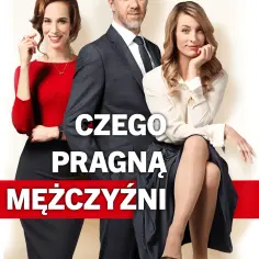 Czego pragną mężczyźni na Netflix – zaskakujące zwroty akcji w filmie