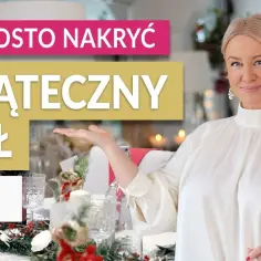 Jak przygotować stół na wigilię, aby zachwycić gości i stworzyć magię świąt