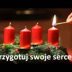 Jak dobrze przeżyć Adwent: 8 praktycznych wskazówek duchowych
