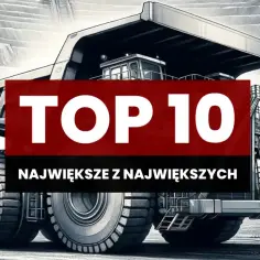 Co przewożą największe ciężarówki świata? Zaskakujące ładunki i modele