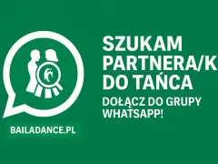 Szukam partnerki do tańca! Dołącz do grupy WhatsApp Bailadance.pl.