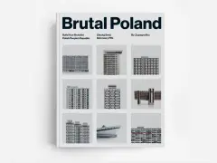 Okładka książki "Brutal Poland" z kolażem zdjęć betonowych budynków, prezentująca polski **brutalizm**.