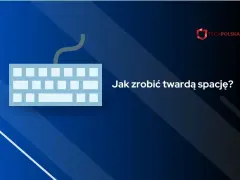 Klawiatura z pytaniem "Jak zrobić twardą spację?".