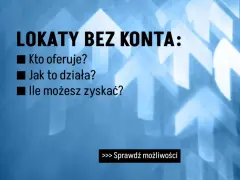 Ranking lokat bez konta: kto oferuje, jak to działa i ile możesz zyskać. Sprawdź możliwości!