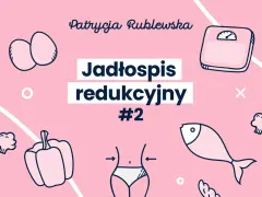 Tania dieta odchudzająca - jadłospis redukcyjny #2. Ilustracje: jajka, ryba, papryka, brokuły, waga, sylwetka.