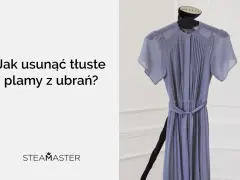 Szare, zwiewne sukienka wieszana na wieszaku, obok tekst: "Jak usunąć tłuste plamy z ubrań?".