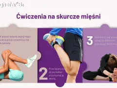 Ćwiczenia na skurcze nóg: leżąc podciągnij nogę do tułowia, przyciągnij stopę do pośladka, a następnie pochyl się do wyprostowanych nóg.