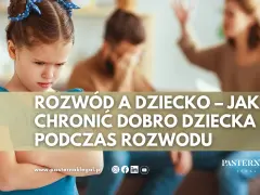Smutna dziewczynka na pierwszym planie, w tle kłócący się rodzice. Temat: rozwód a dzieci – jak chronić dobro dziecka.