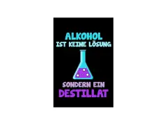 Ein Erlenmeyerkolben mit lila Blasen, der den Prozess des Alkohol destillieren symbolisiert. Der Text lautet: "Alkohol ist keine Lösung, sondern ein Destillat.