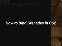 Bindy na granaty CS2/CS:GO: Przewaga w sekundę!