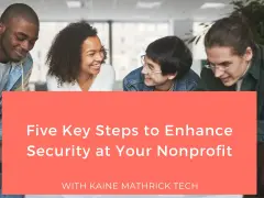 Four young people collaborate on nonprofit cybersecurity. Text reads: "Five Key Steps to Enhance Security at Your Nonprofit.