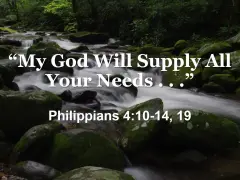 A serene forest stream flows over mossy rocks, with the comforting words "My God Will Supply All Your Needs" overlayed, reminding us of His provision.